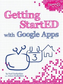 Getting Started with Google Apps - Darbyshire, Paul;Darbyshire, Adam