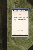 The Military Laws of the United States