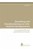 Darstellung und Charakterisierung von ZnO-basierten Buntpigmenten