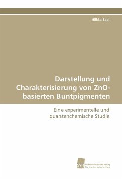 Darstellung und Charakterisierung von ZnO-basierten Buntpigmenten - Saal, Hilkka