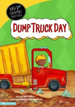 Dump Truck Day - Meister, Cari