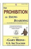 The Prohibition of Snow-Boarding