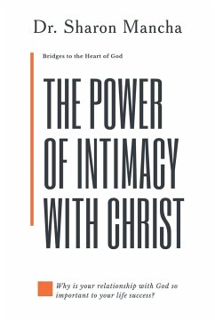 The Power of Intimacy with Christ - Mancha, Sharon