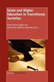 Islam and Higher Education in Transitional Societies