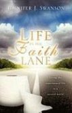 Life in The Faith Lane