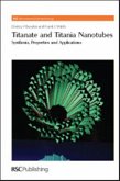 Titanate and Titania Nanotubes