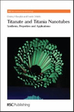 Titanate and Titania Nanotubes - Bavykin, Dmitry V; Walsh, Frank C
