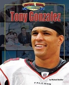 Tony Gonzalez - Sandler, Michael