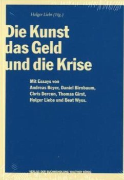 Cover Die Kunst, das Geld und die Krise.