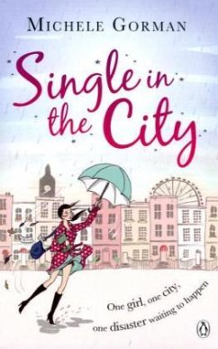Single in the City - Gorman, Michele