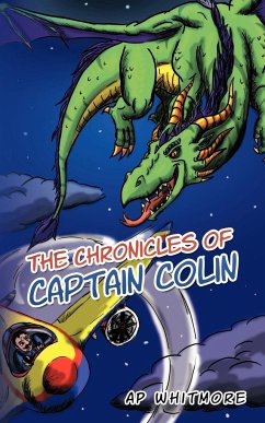 The Chronicles of Captain Colin - Whitmore, Ap