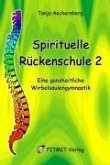 Spirituelle Rückenschule 2