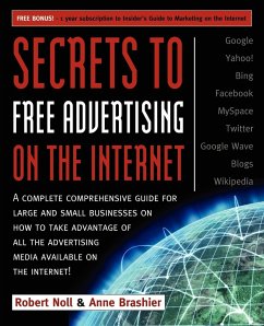 Secrets to Free Advertising on the Internet - Noll, Robert; Brashier, Anne