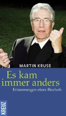 Es kam immer anders - Kruse, Martin