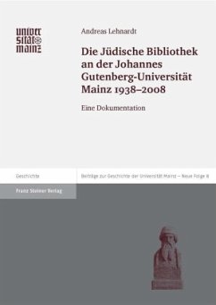 Cover Die Jüdische Bibliothek an der Johannes Gutenberg-Universität Mainz 1938-2008
