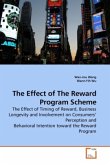 The Effect of The Reward Program Scheme