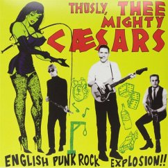 English Punk Rock Explosion - Mighty Caesars,Thee