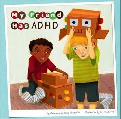 My Friend Has ADHD - Doering Tourville, Amanda