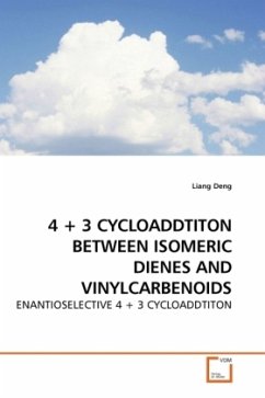 4 + 3 CYCLOADDTITON BETWEEN ISOMERIC DIENES AND VINYLCARBENOIDS - Deng, Liang