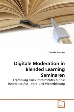 Digitale Moderation in Blended Learning Seminaren - Sommer, Daniela