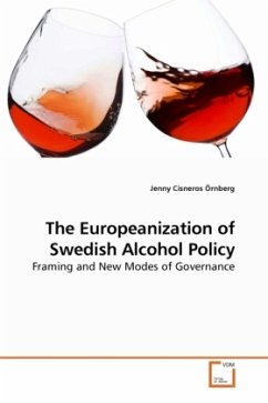 The Europeanization of Swedish Alcohol Policy - Cisneros Örnberg, Jenny