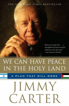 We Can Have Peace in the Holy Land - Carter, Jimmy