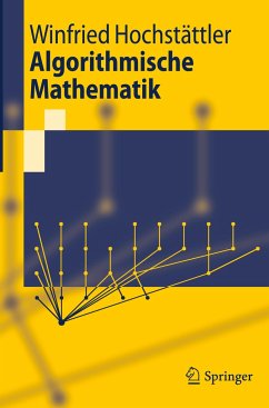 Algorithmische Mathematik - Hochstättler, Winfried