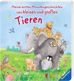 Meine ersten Minutengeschichten von kleinen und großen Tieren