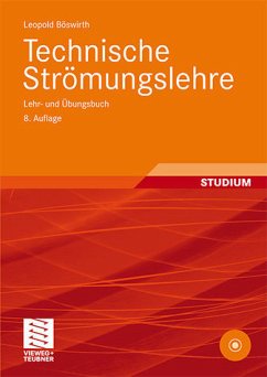 Technische Strömungslehre Lehr- und Übungsbuch - Böswirth, Leopold und Sabine Bschorer