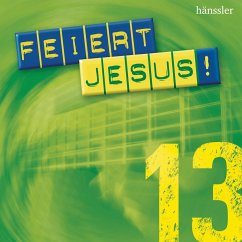 Feiert Jesus! - Lorenz, Sara; Watta, Rebecca; Falk, Johannes; Volz, Andreas