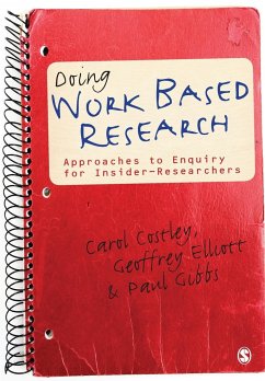 Doing Work Based Research - Costley, Carol;Elliott, Geoffrey C;Gibbs, Paul