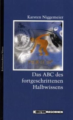 Das ABC des fortgeschrittenen Halbwissens - Niggemeier, Karsten