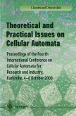 Theory and Practical Issues on Cellular Automata