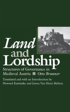 Land and Lordship - Brunner, Otto