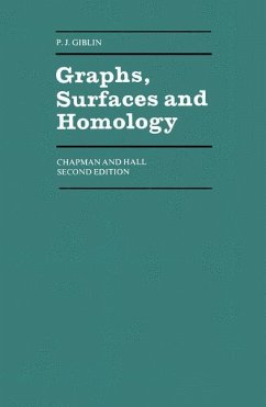 Graphs, Surfaces and Homology - Giblin, P.