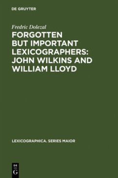 Forgotten But Important Lexicographers: John Wilkins and William Lloyd - Dolezal, Fredric