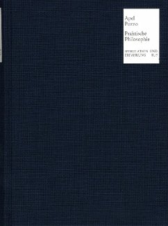 Zur Rekonstruktion der praktischen Philosophie - Apel, Karl-Otto (Herausgeber) und Karl-Heinz (Gefeierter) Ilting