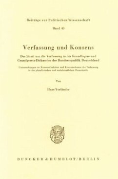 Verfassung und Konsens. - Vorländer, Hans