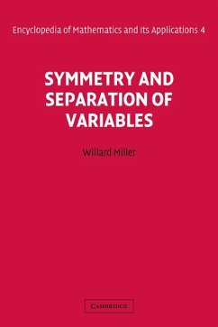 Symmetry and Separation of Variables - Miller, Willard Jr.; Miller, G. Tyler