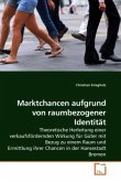 Marktchancen aufgrund von raumbezogener Identität