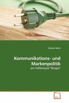 Kommunikations- und Markenpolitik - Serth, Simone