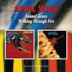 Animal Grace/Walking Through Fire - April Wine