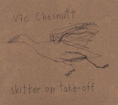 Skitter On Take-Off - Chesnutt,Vic