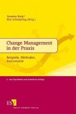 Change Management in der Praxis Change Management in der Praxis