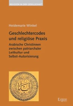 Geschlechtercodes und religiöse Praxis - Winkel, Heidemarie