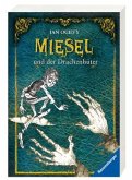 Miesel und der Drachenhüter