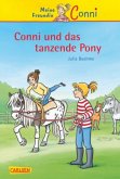Conni und das tanzende Pony / Conni Erzählbände Bd.15