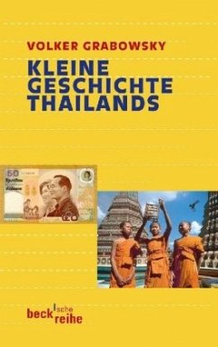 Kleine Geschichte Thailands - Grabowsky, Volker