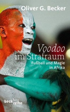 Voodoo im Strafraum - Becker, Oliver G.