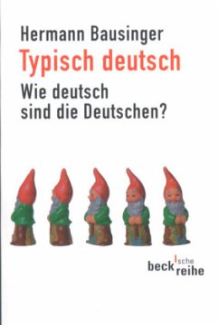 Typisch deutsch - Bausinger, Hermann